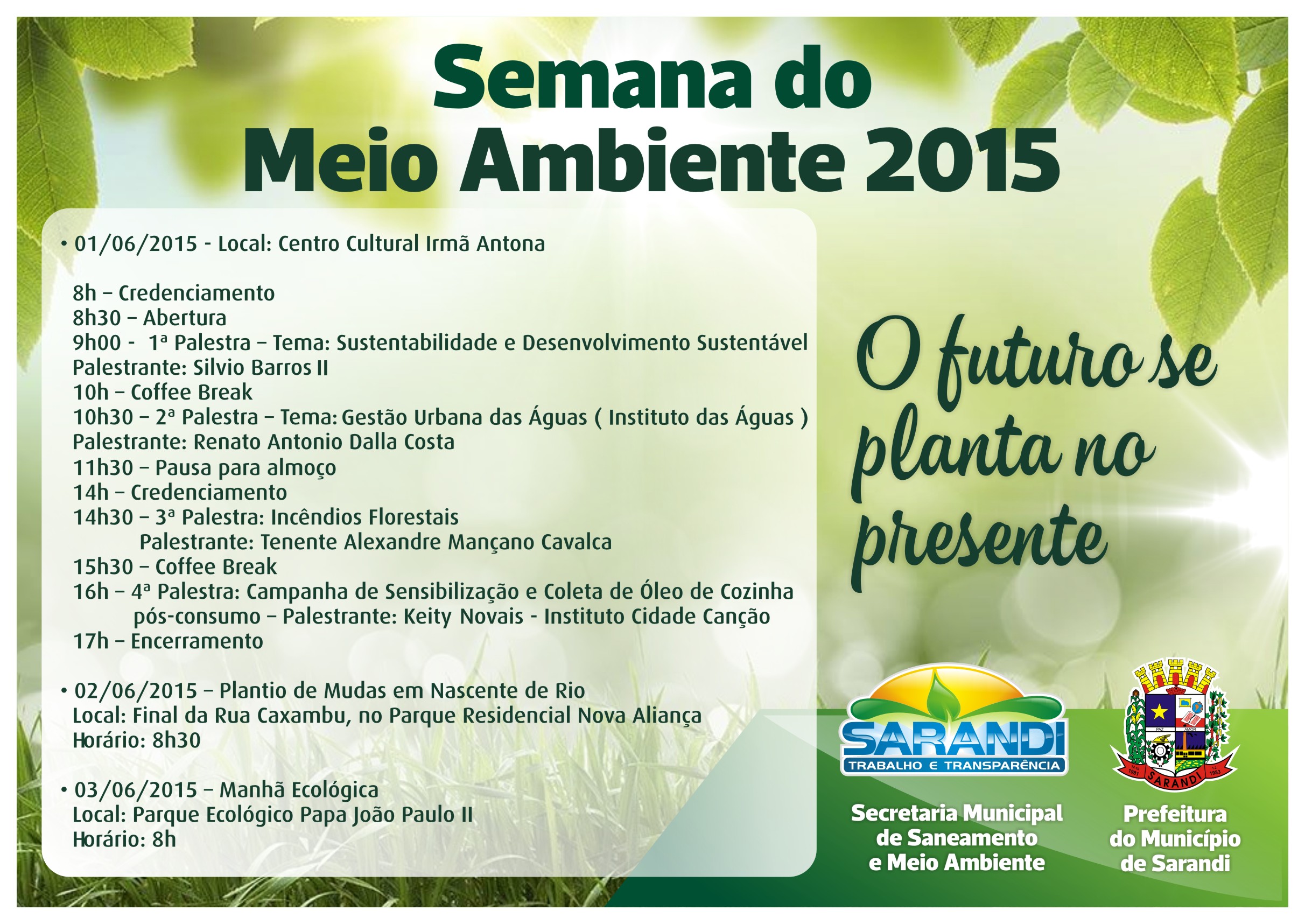 Semana de Meio Ambiente com palestras replantio e manhã ecológica